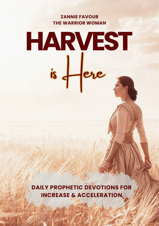 HARVEST IS HERE - 40-Days Devotional for Increase and Acceleration